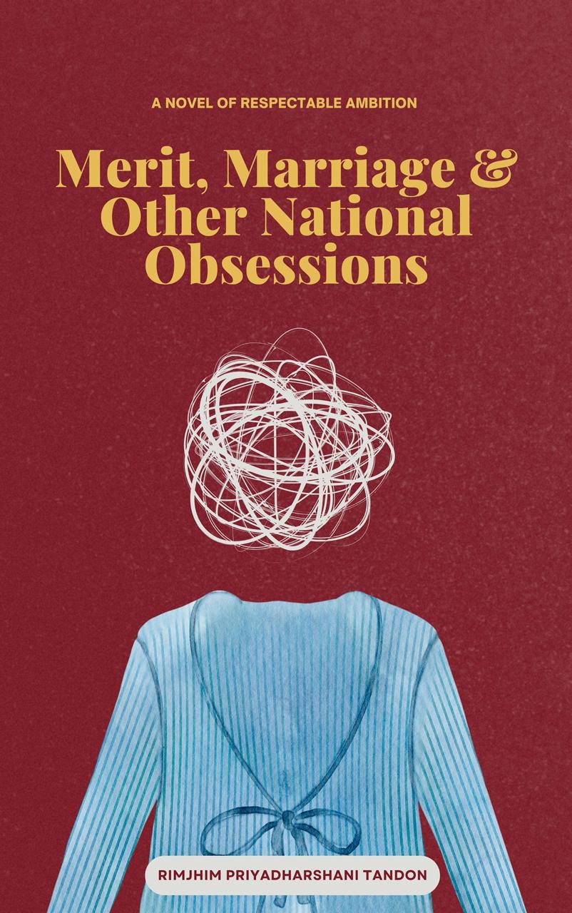 Merit, Marriage & Other National Obsessions Cover